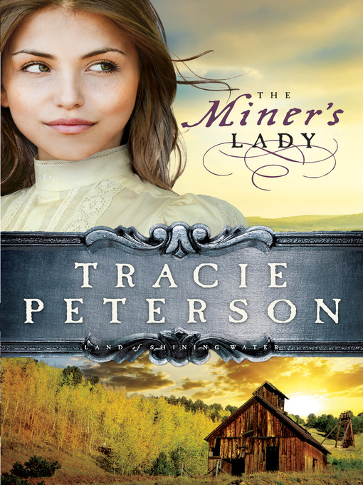 Title details for The Miner's Lady by Tracie Peterson - Available